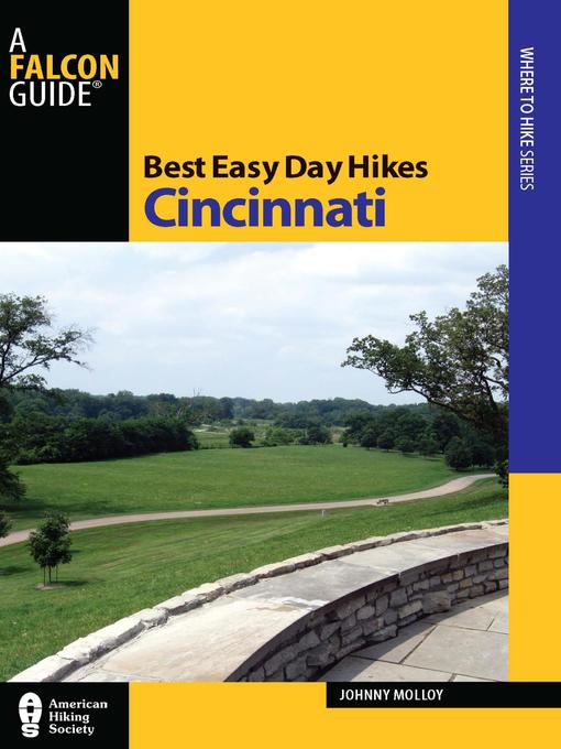 Title details for Best Easy Day Hikes Cincinnati by Johnny Molloy - Available